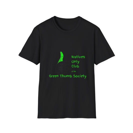 Green Thumb Society T-Shirt — "Natives Only Club" Gardening Tee