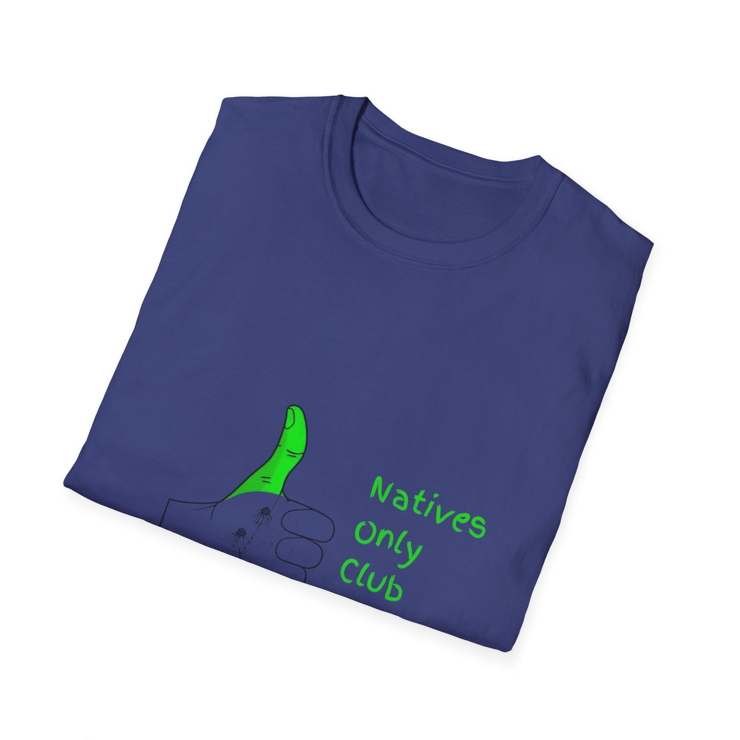 Green Thumb Society T-Shirt — "Natives Only Club" Gardening Tee