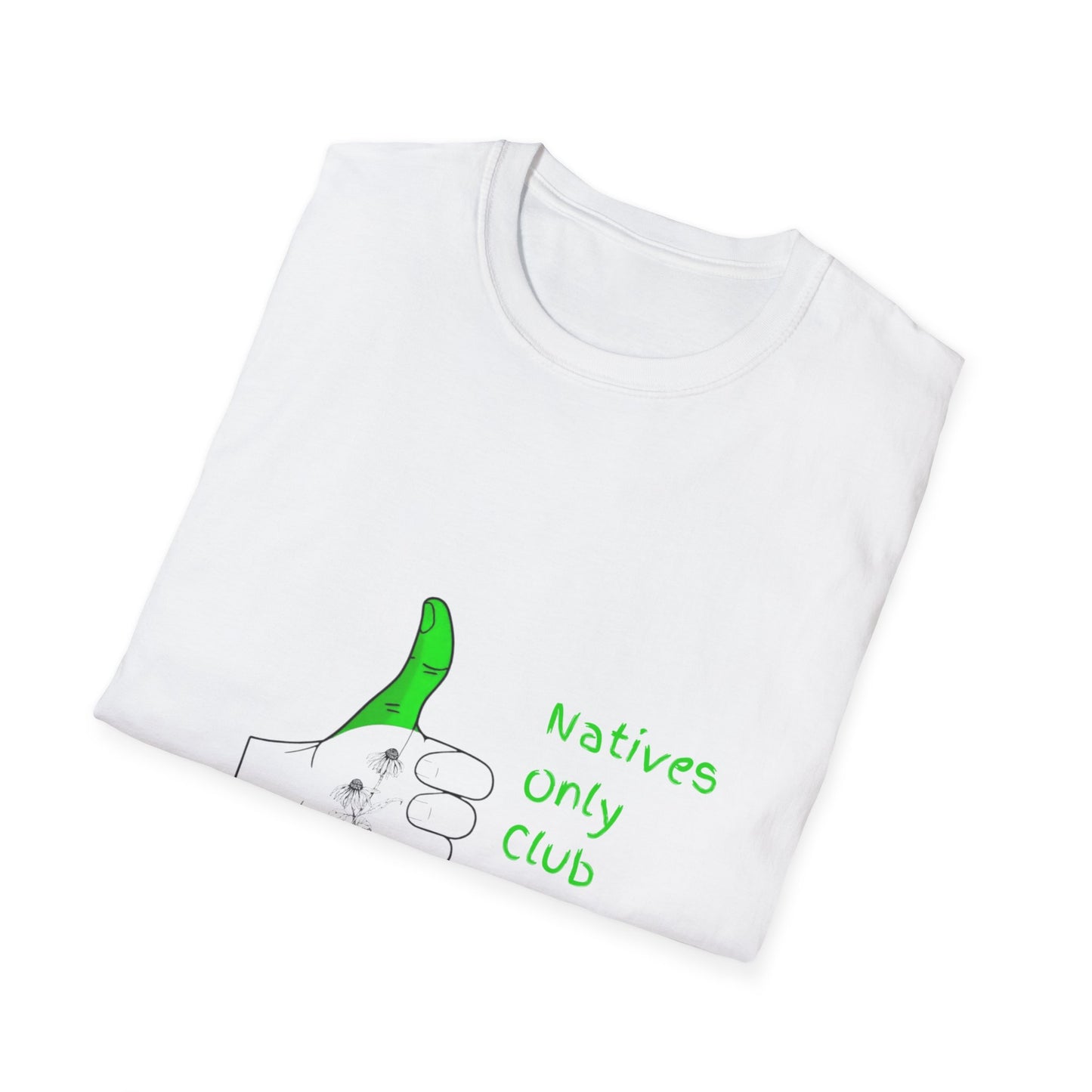 Green Thumb Society T-Shirt — "Natives Only Club" Gardening Tee